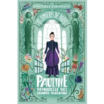 Les Lumières De Paris Tome 1 : Pauline, Demoiselle Des Grands Magasins