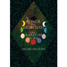 Ouverture Du Bal : La Ronde Des Exorcistes