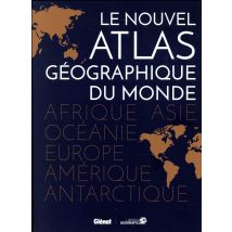 Le Nouvel Atlas Géographique Du Monde
