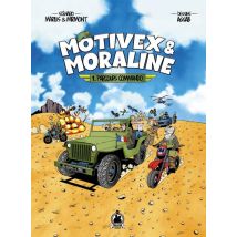 Motivex & Moraline Tome 1 : Parcours Commando