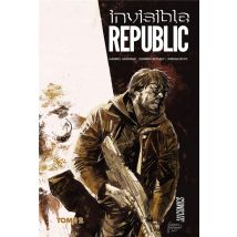 Invisible Republic T.2