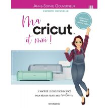 Ma Cricut Et Moi !