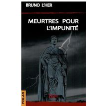 Meurtres Pour L'Impunité