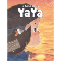 La Balade De Yaya : Intégrale Vol.2