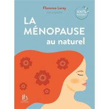 La Ménopause Au Naturel