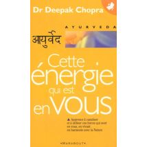 Cette Energie Qui Est En Vous