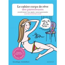 Le Cahier Corps De Rêve Des Paresseuses