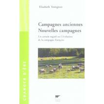 Campagnes Anciennes - Nouvelles Campagnes