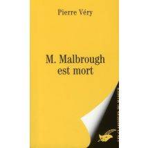 M. Malbrough Est Mort