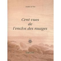 Cent Vues De L'Enclos Des Nuages