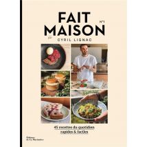 Fait Maison Par Cyril Lignac Tome 1