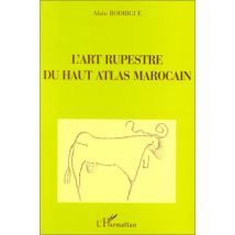 L'Art Rupestre Du Haut Atlas Marocain