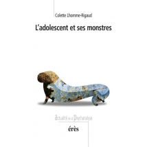 L'Adolescent Et Ses Monstres