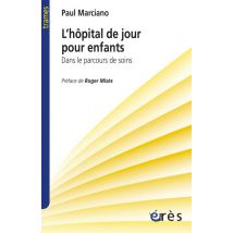 L'Hopital De Jour Pour Enfant - Dans Le Parcours De Soin