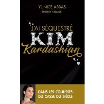J'Ai Séquestré Kim Kardashian