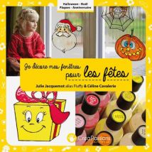 Je Décore Mes Fenêtres Pour Les Fêtes - Avec Des Gabarits En Taille Réelle