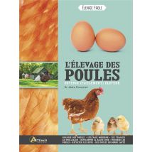 L'Élevage Des Poules : Devenir (facilement) Éleveur
