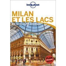 Milan Et Les Lacs En Quelques Jours - Lonely Planet