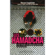 Les Hamadcha. Une Etude D'Ethnopsychiatrie Marocaine