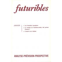 Futuribles 161, Janvier 1992. Les Futuribles Europeens - La Montee De L'Extreme-droite, Fait Porteur