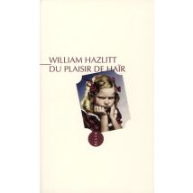 Du Plaisir De Hair