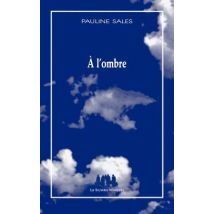À L'Ombre