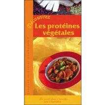 Decouvrez Les Proteines Vegetales