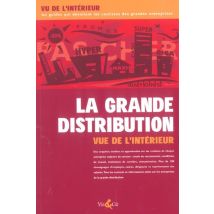 Grande Distribution Vue De L'Interieur (la)