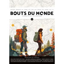Revue Bouts Du Monde N.55 : Marcher En France
