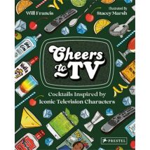 Cheers To Tv : Cocktails Inspired By Iconic Television Characters