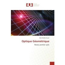 Optique Géométrique : Niveau Premier Cycle