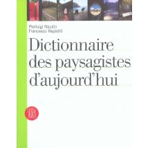 Dictionnaire Des Paysagistes D'Aujourd'h