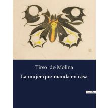 La Mujer Que Manda En Casa
