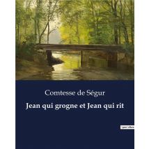 Jean Qui Grogne Et Jean Qui Rit