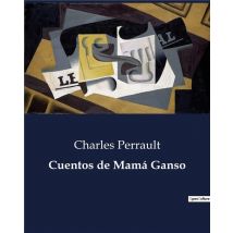 Cuentos De Mama Ganso