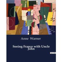 Seeing France With Uncle John