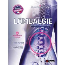 Lombalgie : Prévention Et Rééducation : Ebp - Evidence-based Practice