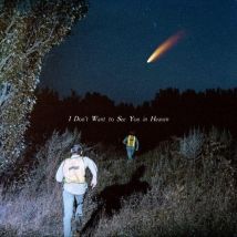 I Don't Want To See You In Heaven - Édition;colorée