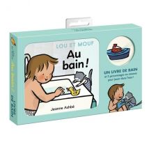 Lou Et Mouf, Au Bain ! (livre De Bain)