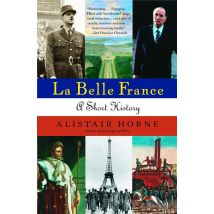 La Belle France : A Short History