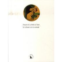 De La Liberté Et De La Servitude