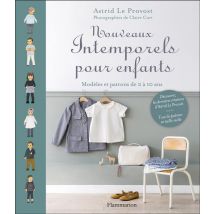 Nouveaux Intemporels Pour Enfants - Modèles Et Patrons De 2 À 10 Ans