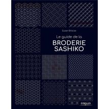 Le Guide De La Broderie Sashiko