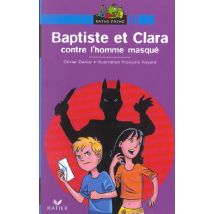 Baptiste Et Clara Contre L'Homme Masque