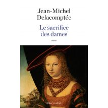 Le Sacrifice Des Dames