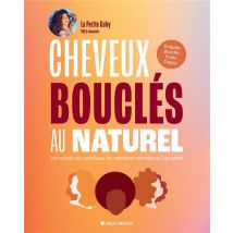 Cheveux Bouclés Au Naturel : Les Routines Soin Spécifiques Des Chevelures Rebondies Qui S'Assument