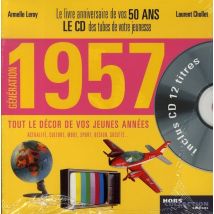 Génération 1957 - Le Livre Anniversaire De Vos 50 Ans
