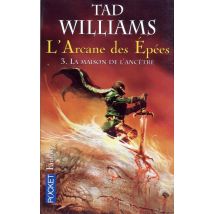 L'Arcane Des Épées Tome 3 : La Maison De L'Ancêtre