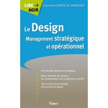 Le Design - Management Stratégique Et Opérationnel