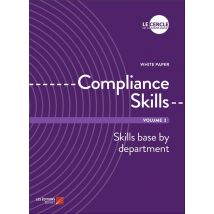 Compliance Skills : Volume 2 - Skills Base By Department
